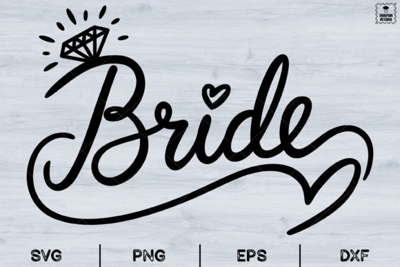 Designing with the Bride Wedding Bridal Party Svg